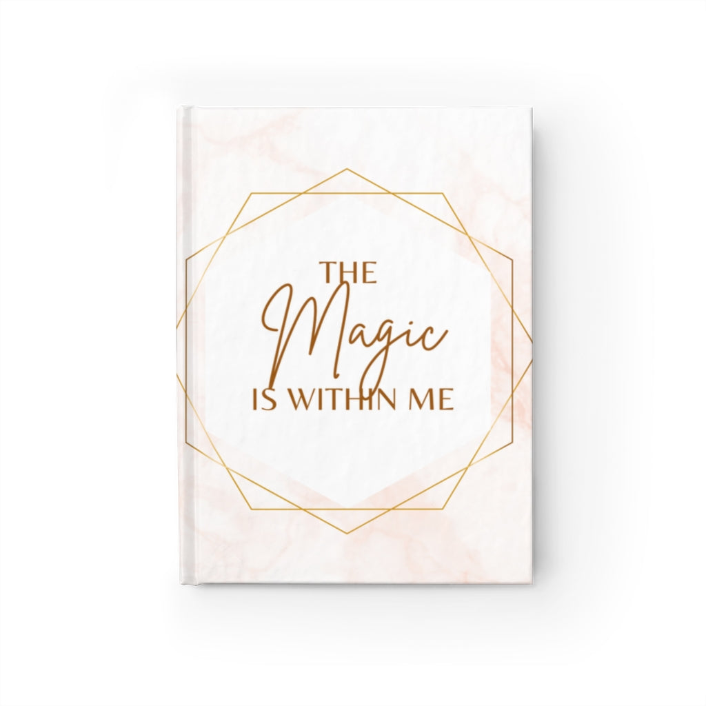 "The Magic is Within" Journal